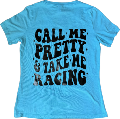 Call Me Pretty & Take Me Racing Women's V-Neck T-Shirt