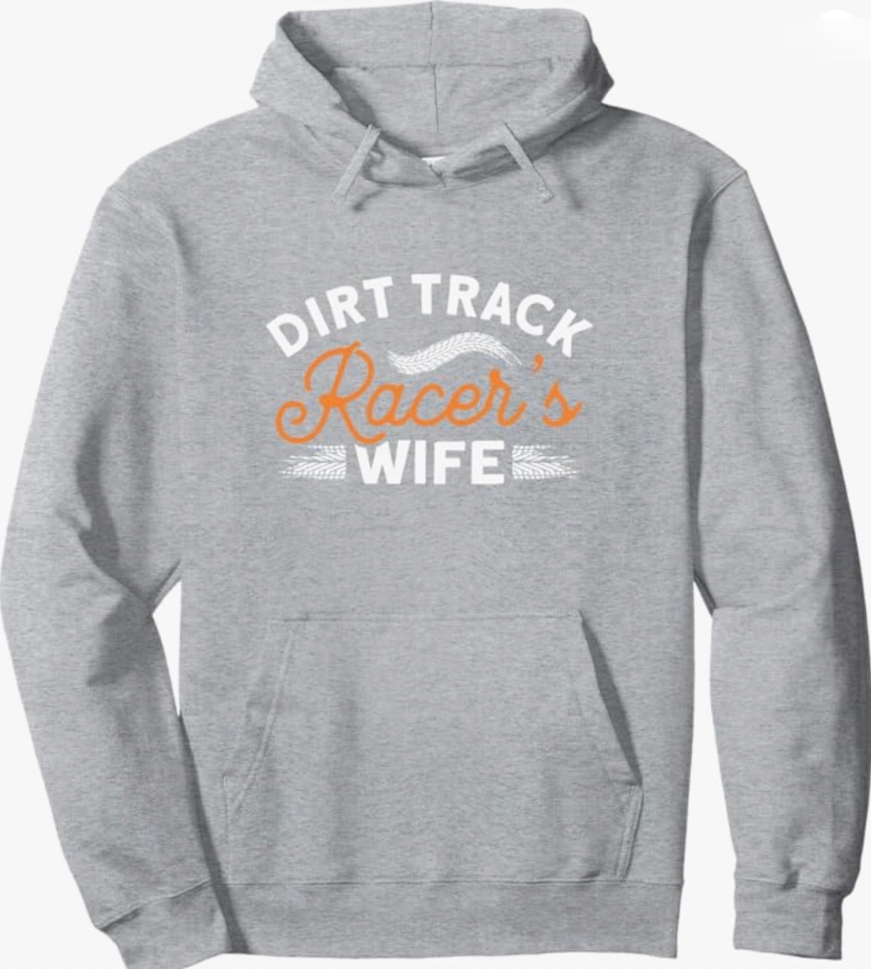 Dirt Track Racer's Wife Hoodie