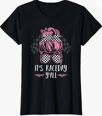 Women's It's Raceday Y'all T-Shirt