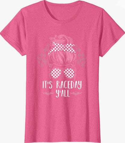Women's It's Raceday Y'all T-Shirt